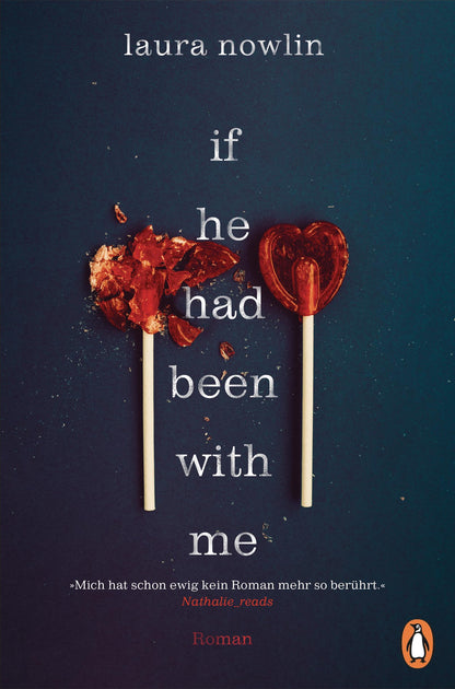 If he had been with me: Roman. Die emotionalste TikTok-Sensation des Jahres – Nr 1 NY Times Bestseller. Jetzt auf Deutsch (Friends-to-Lovers-Reihe, Band 1