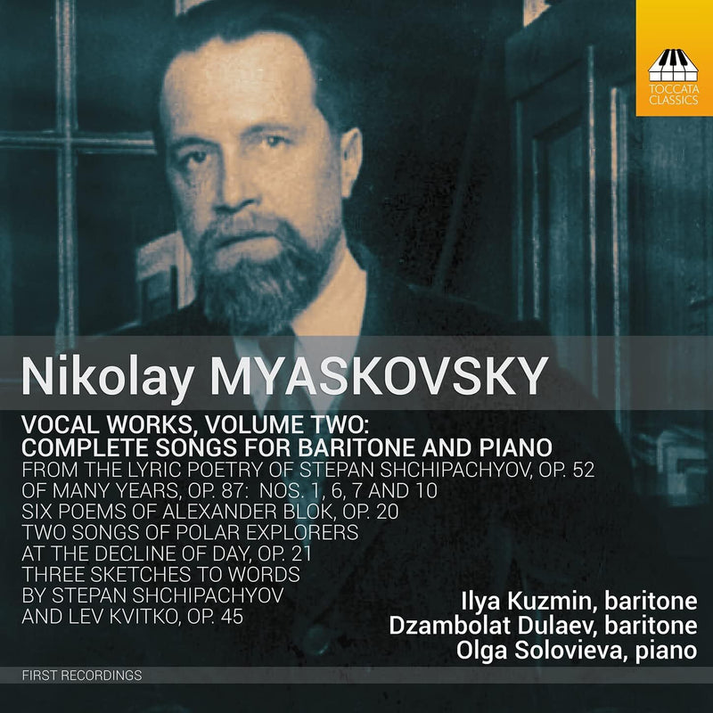 Nikolay Myaskovsky: Vocal Works: Complete Songs for Baritone and Piano - Volume 2