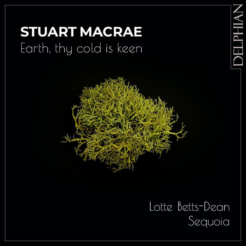 Stuart MacRae: Earth, Thy Cold Is Keen