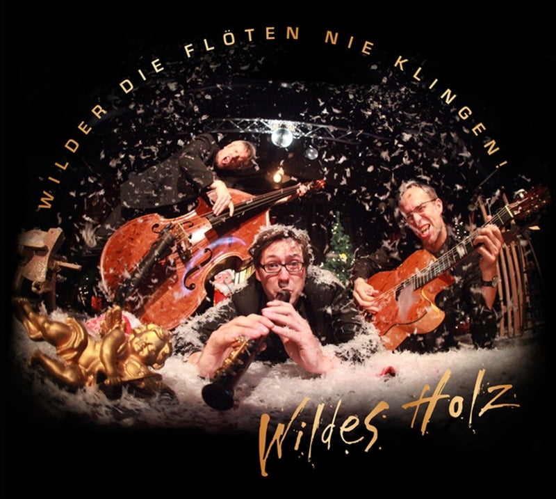 Wilder die Flöten...