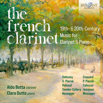 The French Clarinet: 19th & 20th Century Music for Clarinet & Piano