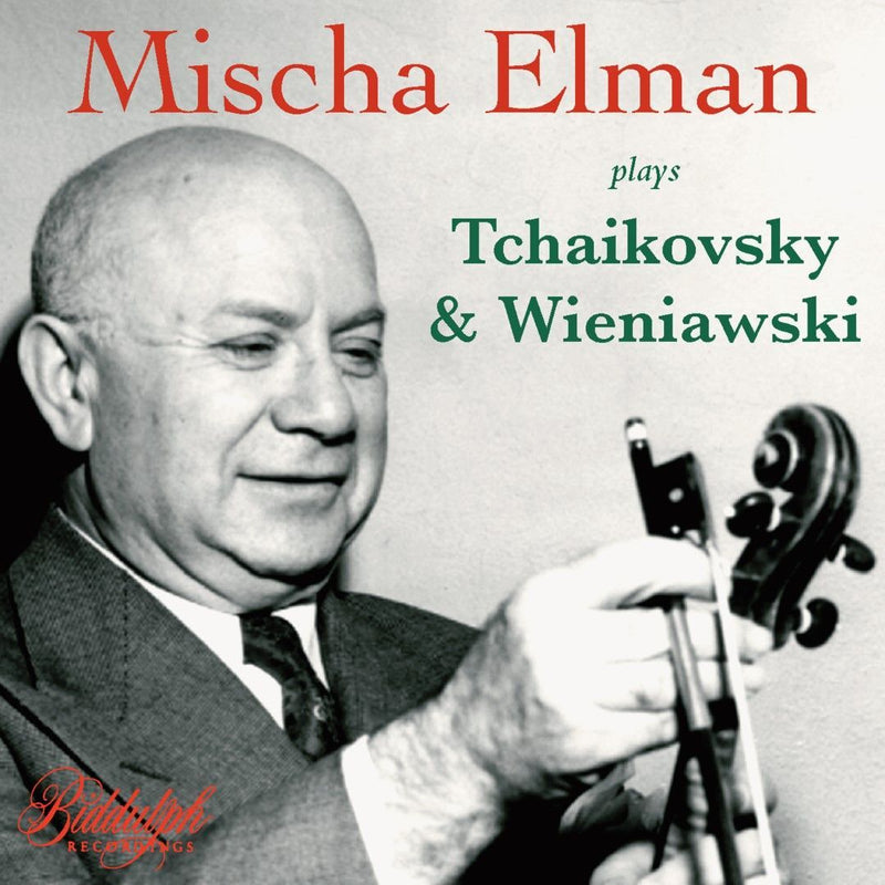 Mischa Elman Plays Tchaikovsky & Wieniawski