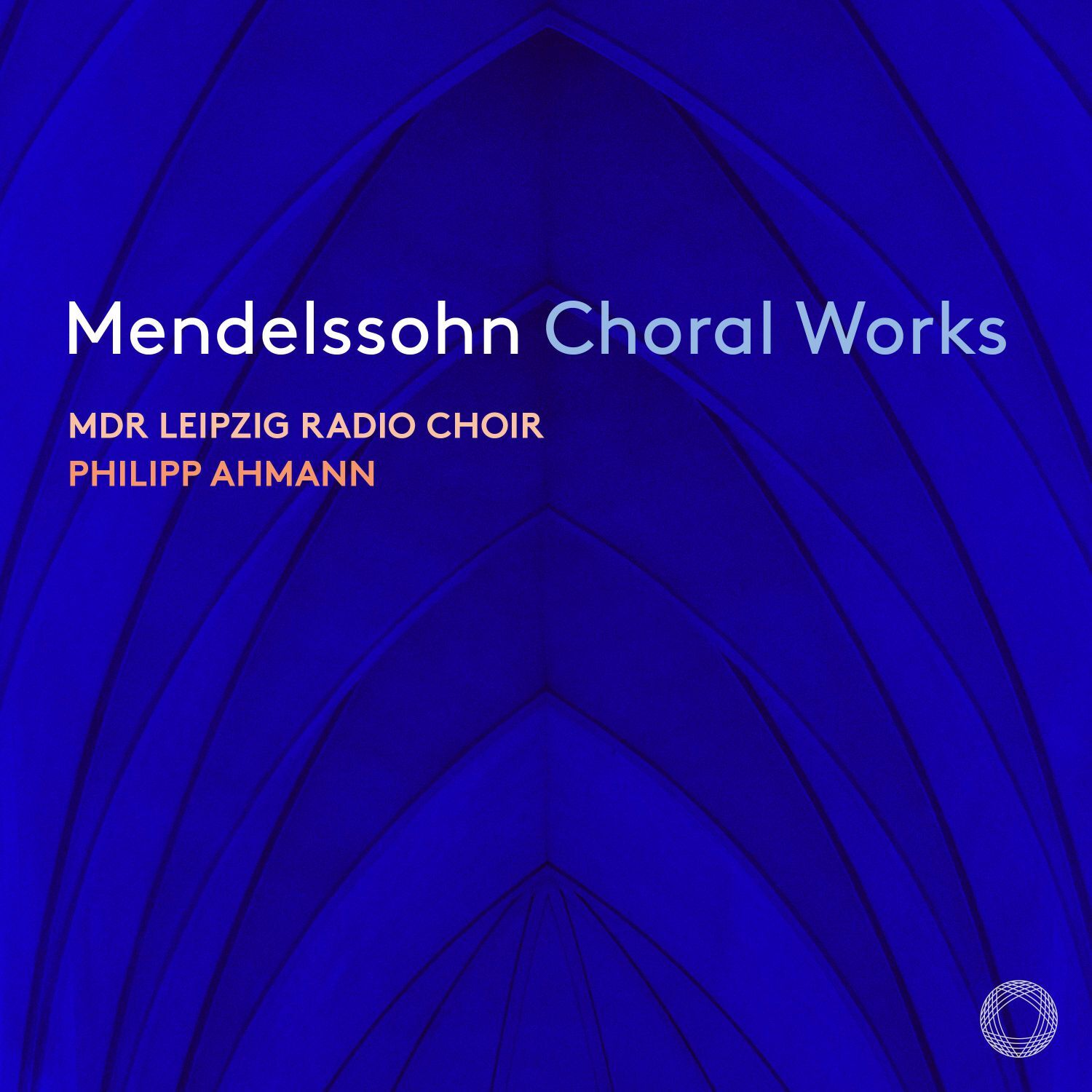 Mendelssohn: Choral Works