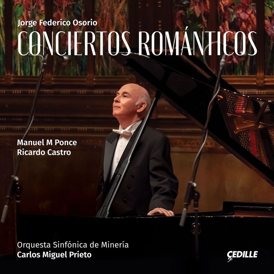Jorge Federico Osorio: Conciertos Románticos