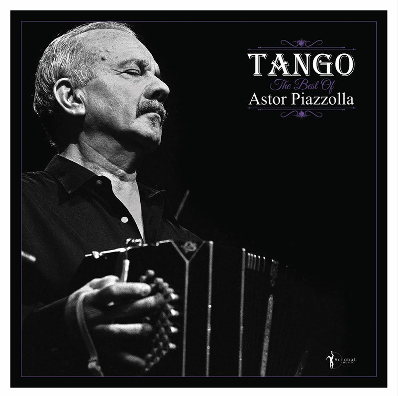 Tango: The Best of Astor Piazzolla
