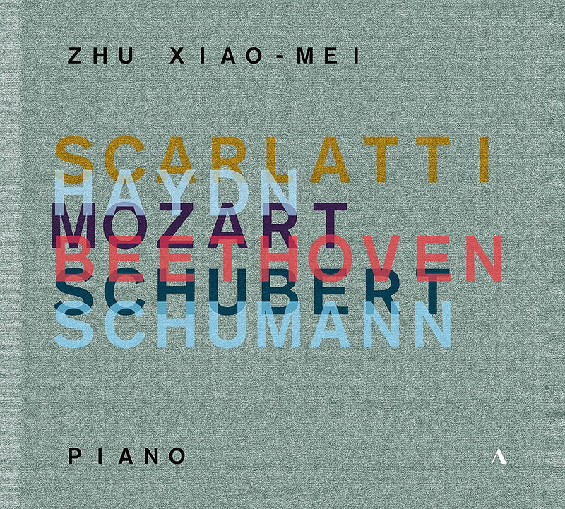 Zhu Xiao-Mei: Scarlatti/Haydn/Mozart/Beethoven/Schubert/Schumann