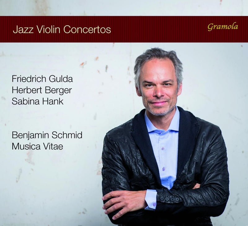 Friedrich Gulda/Herbert Berger/Sabina Hank: Jazz Violin Concertos