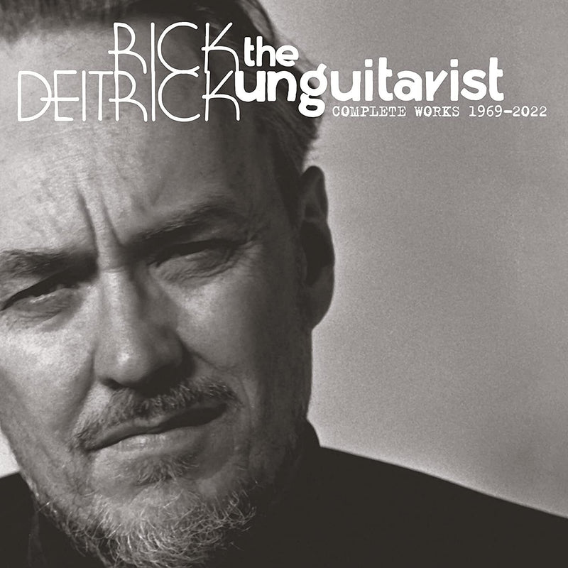 The Unguitarist: Complete Works 1969-2022