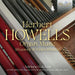 Herbert Howells: Organ Music/Rhapsody & Psalm-prelude