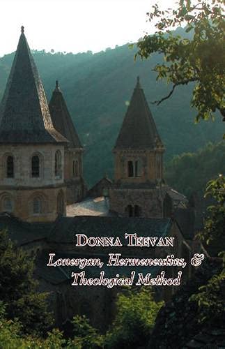 Lonergan, Hermeneutics, & Theologic
