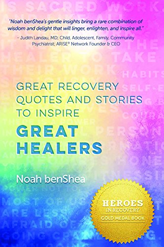 Great Recovery Quotes and Stories to Inspire Great Healers
