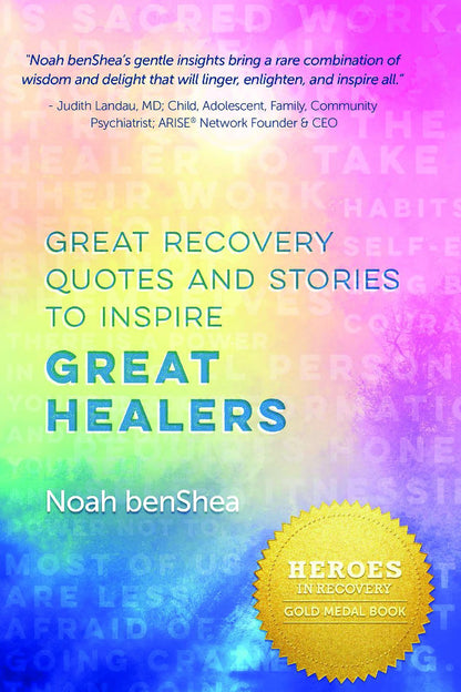 Great Recovery Quotes and Stories to Inspire Great Healers