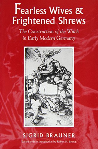 Fearless Wives and Frightened Shrews