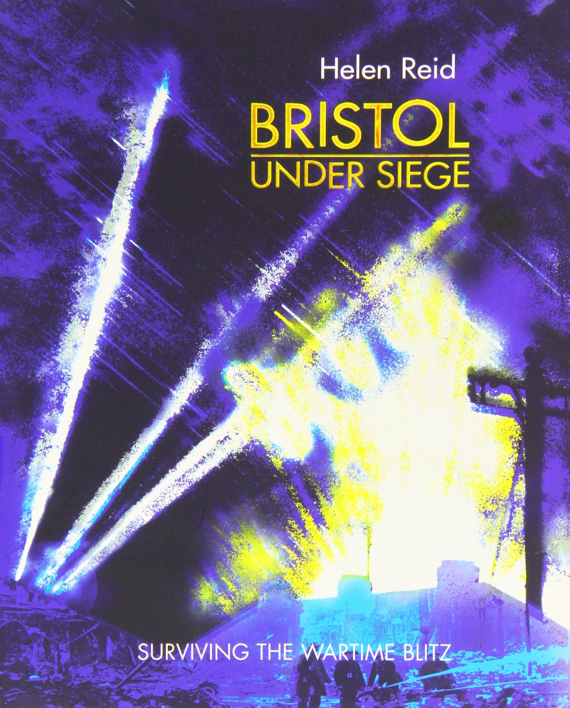 Bristol Under Siege: