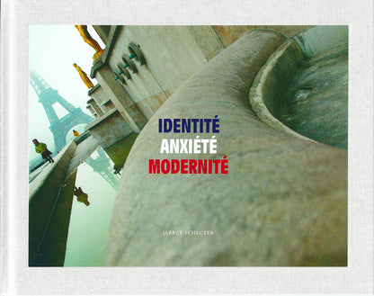 Jarret Schecter:  Identité Anxiété Modernité
