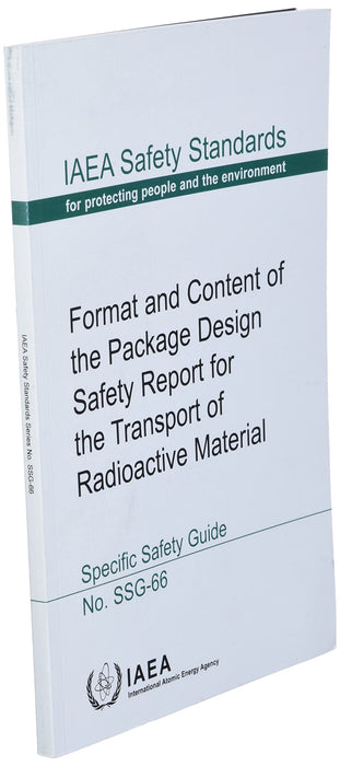 Format and Content of the Package Design Safety Report for the Transport of Radioactive Material