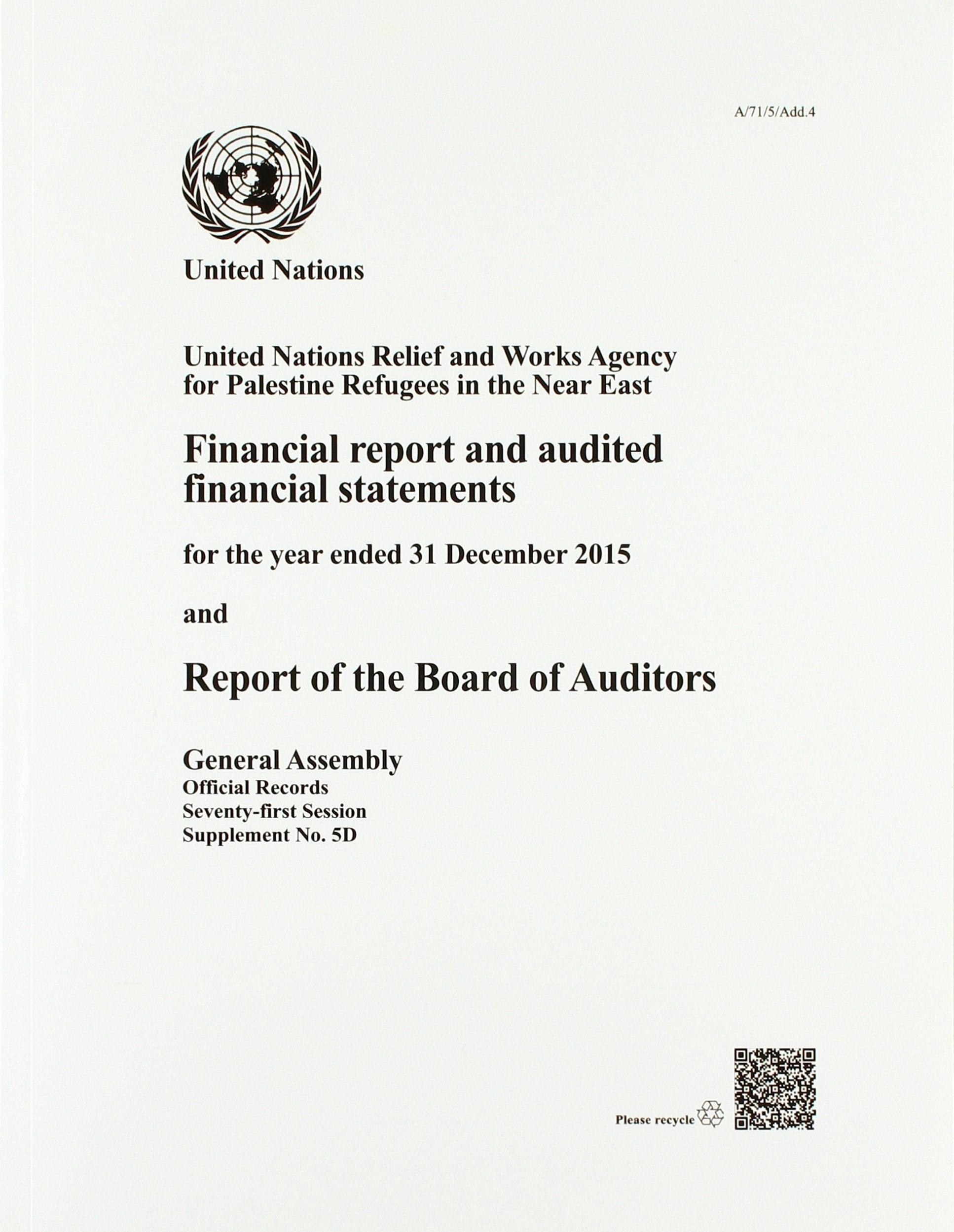 Financial Report and Audited Financial Statements for the Year Ended 31 December 2015 and Report of the Board of Auditors