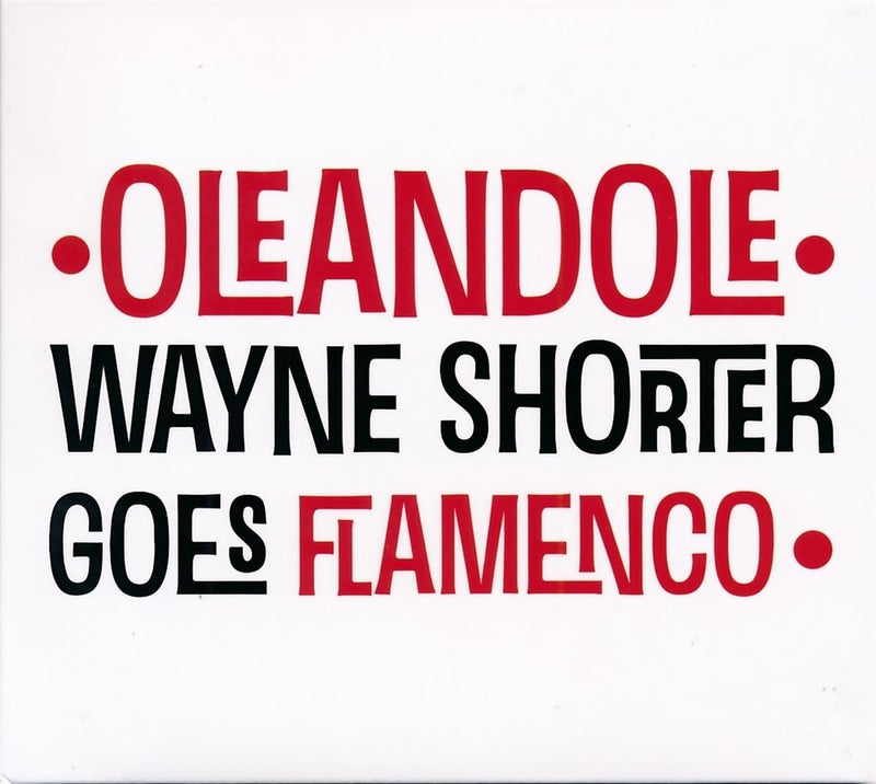 WAYNE SHORTER GOES FLAMENCO
