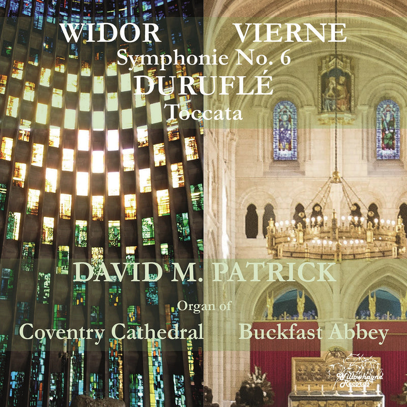 Widor/Vierne: Symphonie No. 6/Duruflé: Toccata