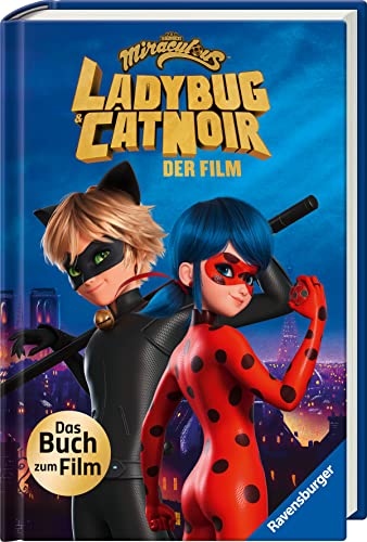 Miraculous: Ladybug und Cat Noir - Das Buch zum Film
