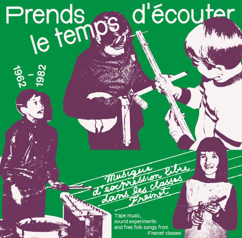 Prends Le Temps D'ecouter: Tape Music, Sound Experiments and Free Folk Songs