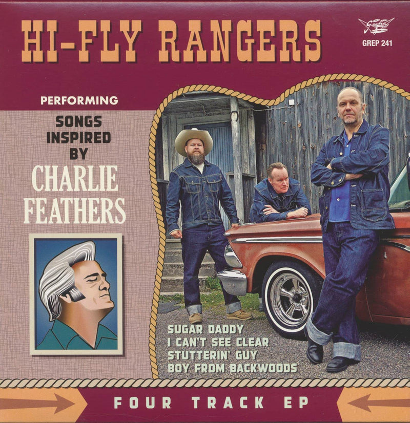 Hi-Fly Rangers Performing Songs Inspired By Charlie Feathers (7inch, 45rpm, EP