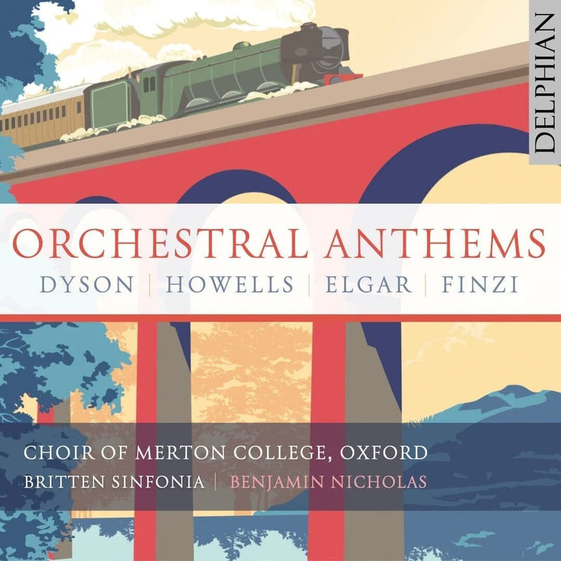 Dyson/Howells/Elgar/Finzi: Orchestral Anthems