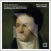 For the King of Prussia: Ludwig Van Beethoven: Sonatas for Fortepiano and Cello, Op. 5