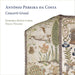 António Pereira Da Costa: Concerti Grossi