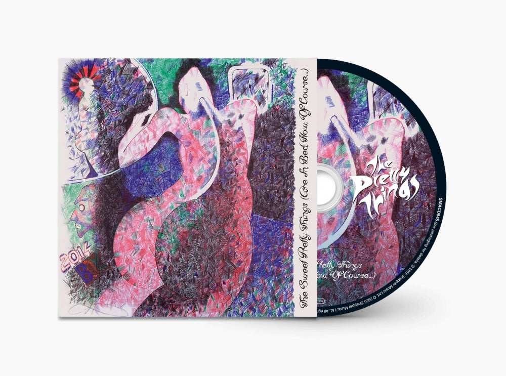 The Sweet Pretty Things (Are in Bed Now, of Course...)