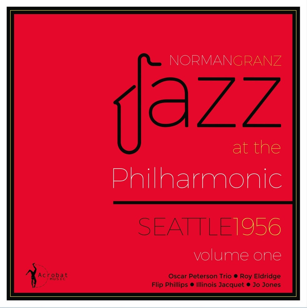 Jazz at the Philharmonic: Seattle 1956 - Volume 1