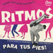 Ritmos Para Tus Pies!