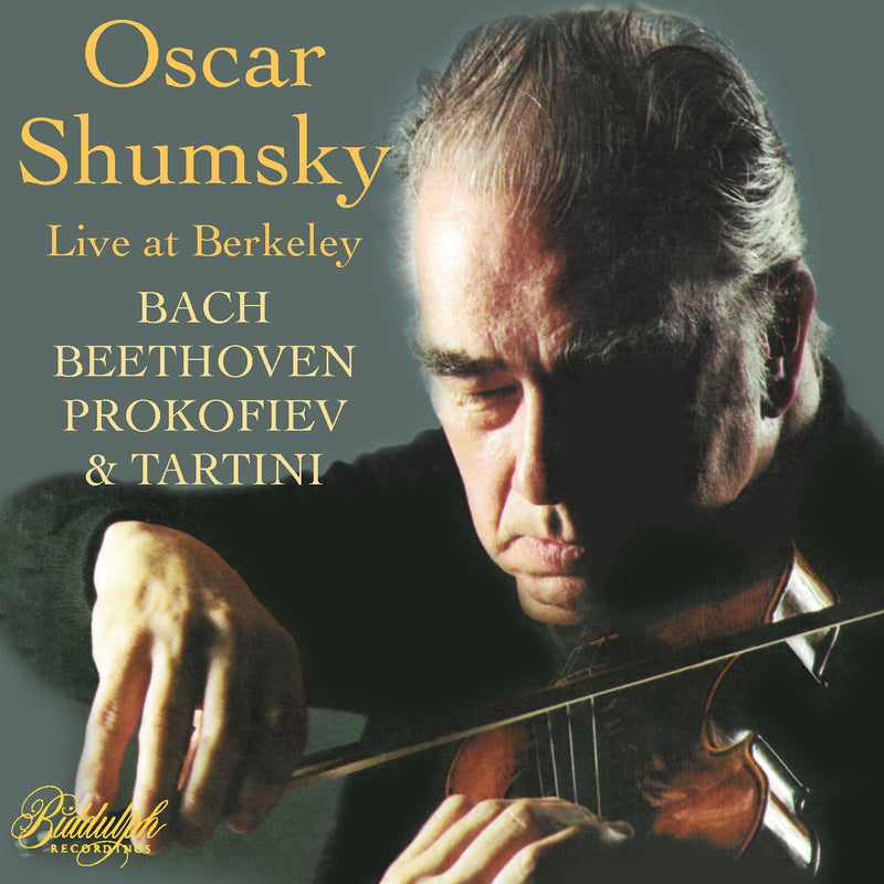 Oscar Shumsky: Live at Berkeley