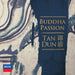 Tan Dun: Buddha Passion