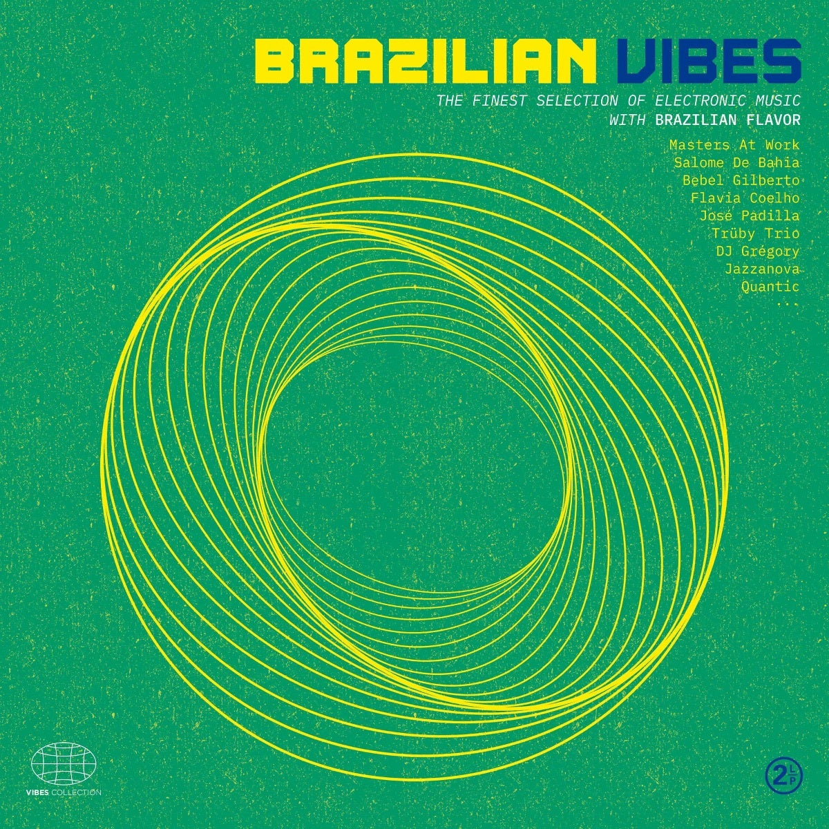 Vibes Collection: Brazilian Vibes: The Finest Selection of Electronic Music With Brazilian Flavor