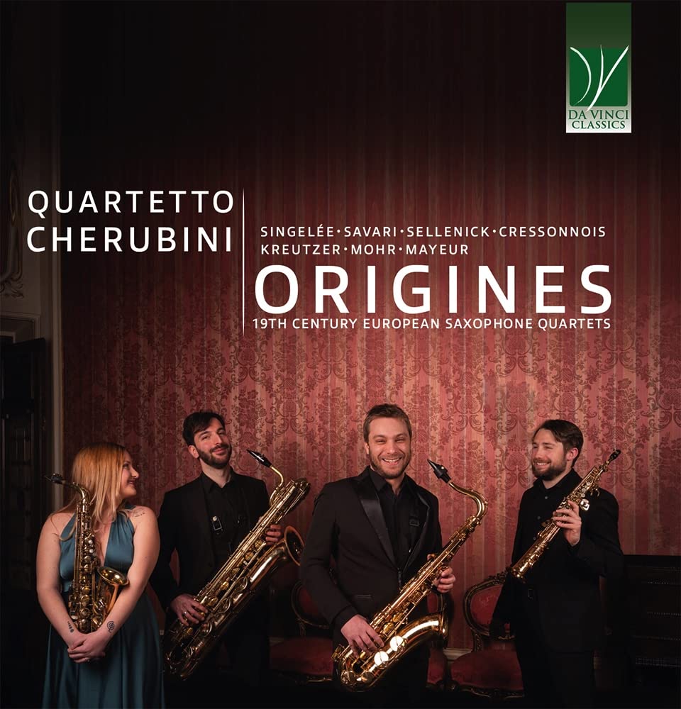 Origines: 19th Century European Saxophone Quartets