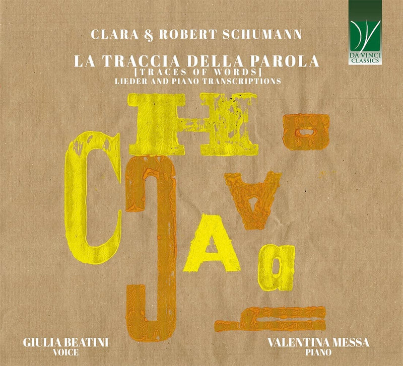 Clara & Robert Schumann: la Traccia Della Parola [