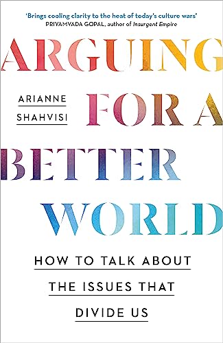 Arguing For A Better World