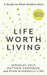 Life Worth Living
