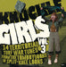 Knuckle Girls Vol. 3: 14 Territorial Turf War Tunes from the Tomboy Goons...