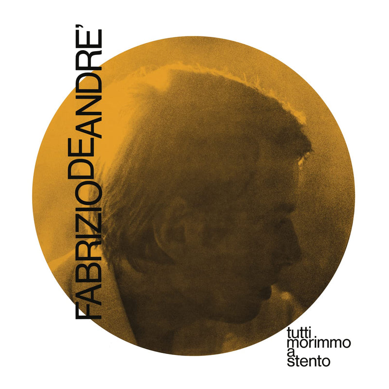 Tutti Morimmo A Stento - Yellow Colored Edition