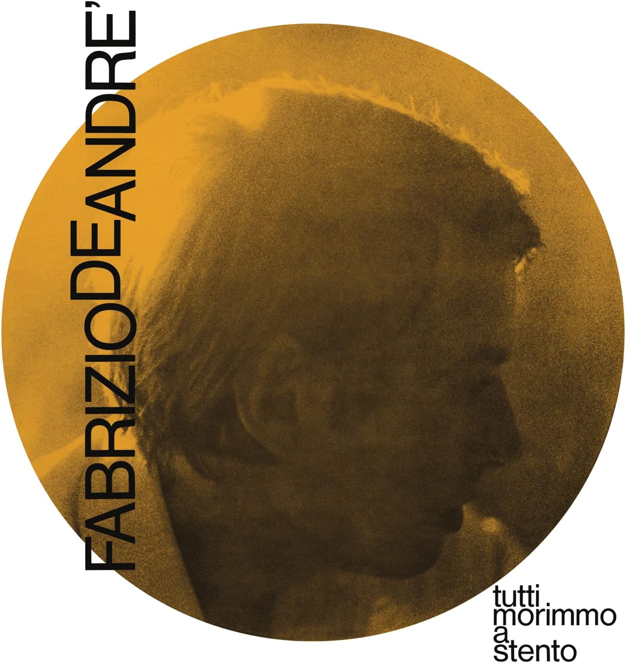 Tutti Morimmo A Stento - Yellow Colored Edition