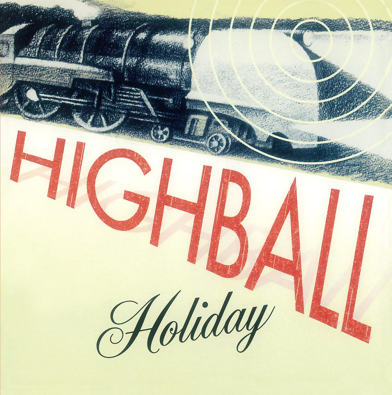 Highball Holiday - Highball Holiday (Red 160 Gram Vinyl)