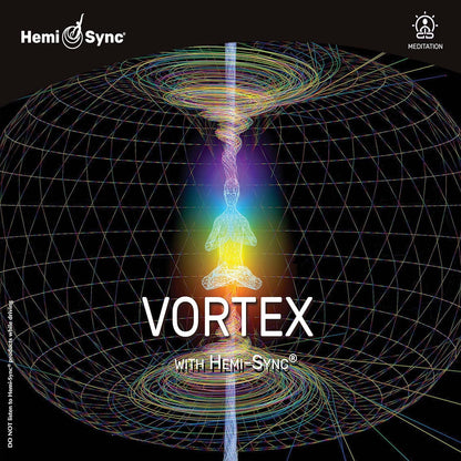 Vortex With Hemi-Sync