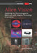 Alien Vision: Exploring the Electromagnetic Spectrum With Imaging Technology (Press Monograph