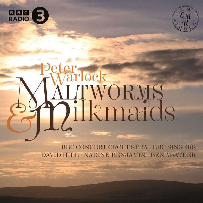 Peter Warlock: Maltworms & Milkmaids
