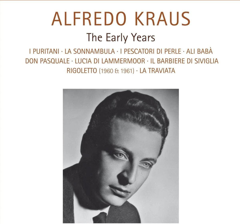 Alfredo Kraus: The Early Years: Live Recordings 1958-1963