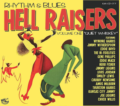 Rhythm & Blues: Hell Raisers: Quiet Whiskey - Volume 1