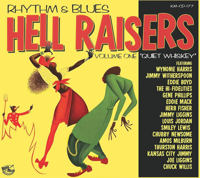 Rhythm & Blues: Hell Raisers: Quiet Whiskey - Volume 1