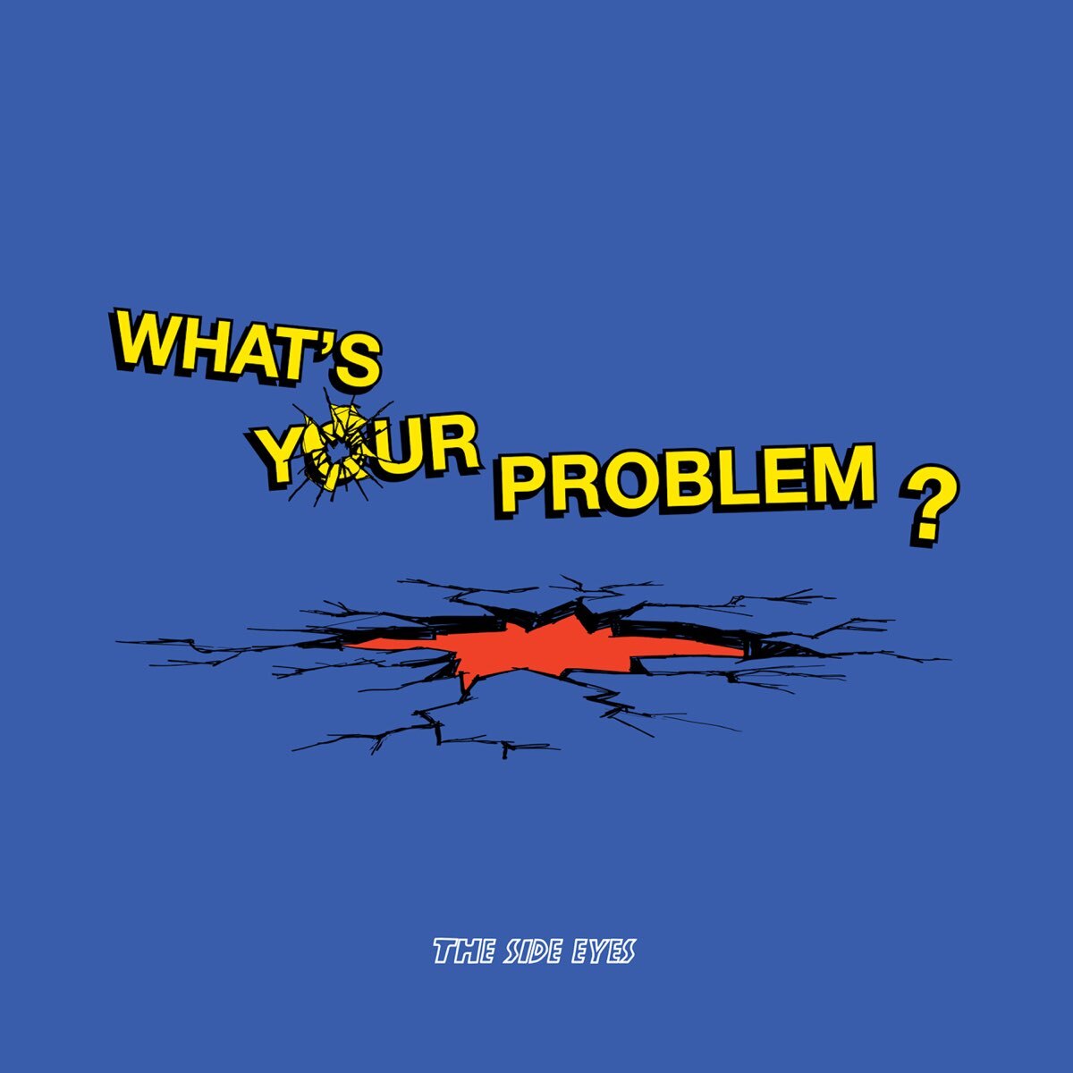 What's Your Problem